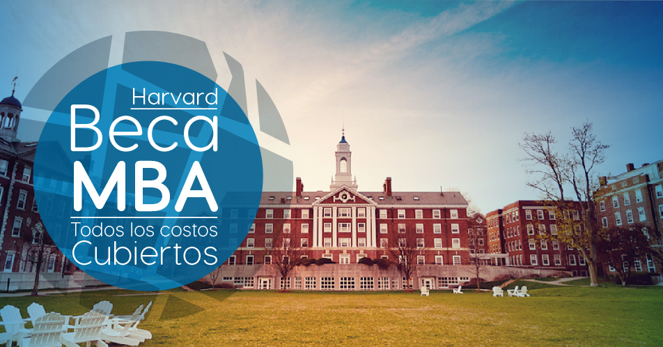 Estados Unidos: Becas Para Maestría en Administración de Negocios Boustany Foundation - Harvard University
